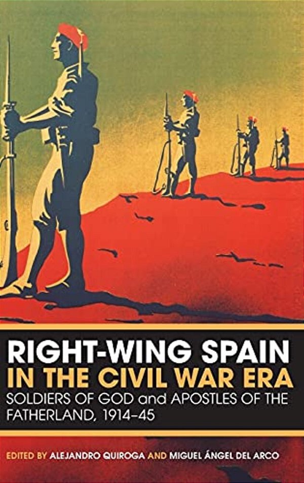 Right-Wing Spain In The Civil War Era-..
