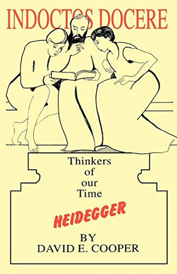 Heidegger: Thinkers Of Our Time-..