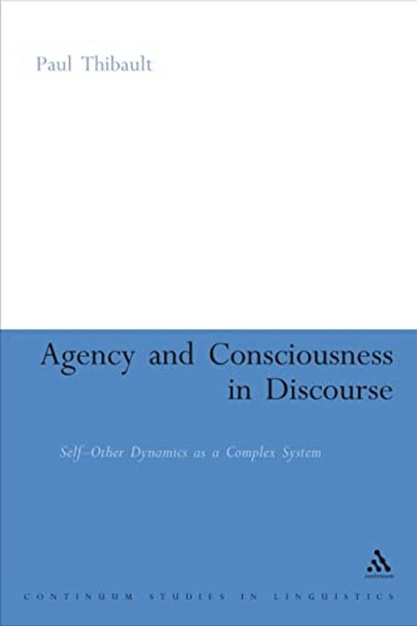 Agency And Consciousness In Discourse-..