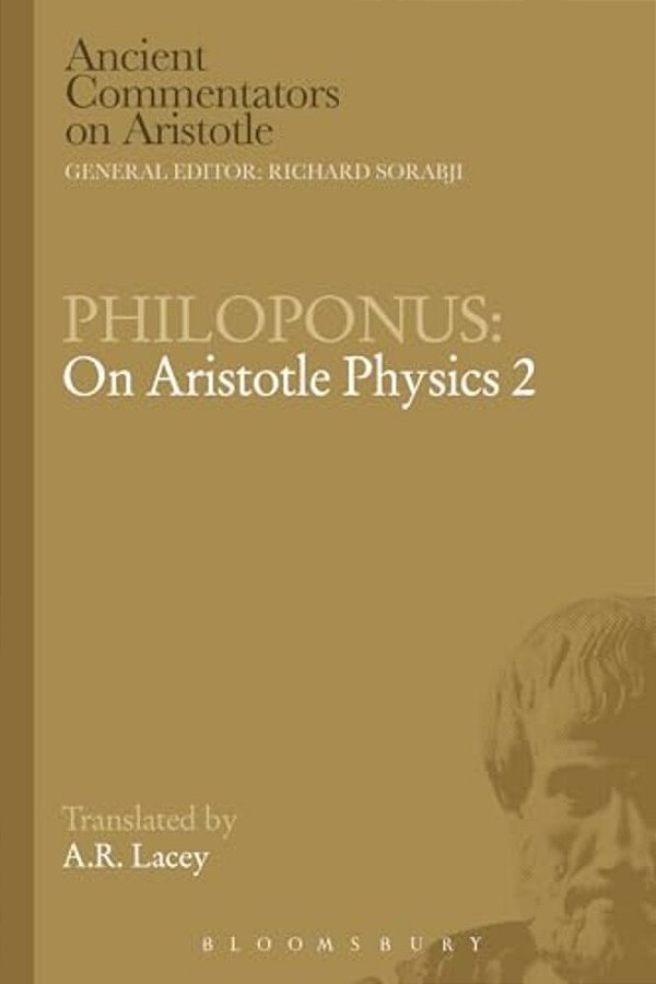 Philoponus: On Aristotle Physics 2-..