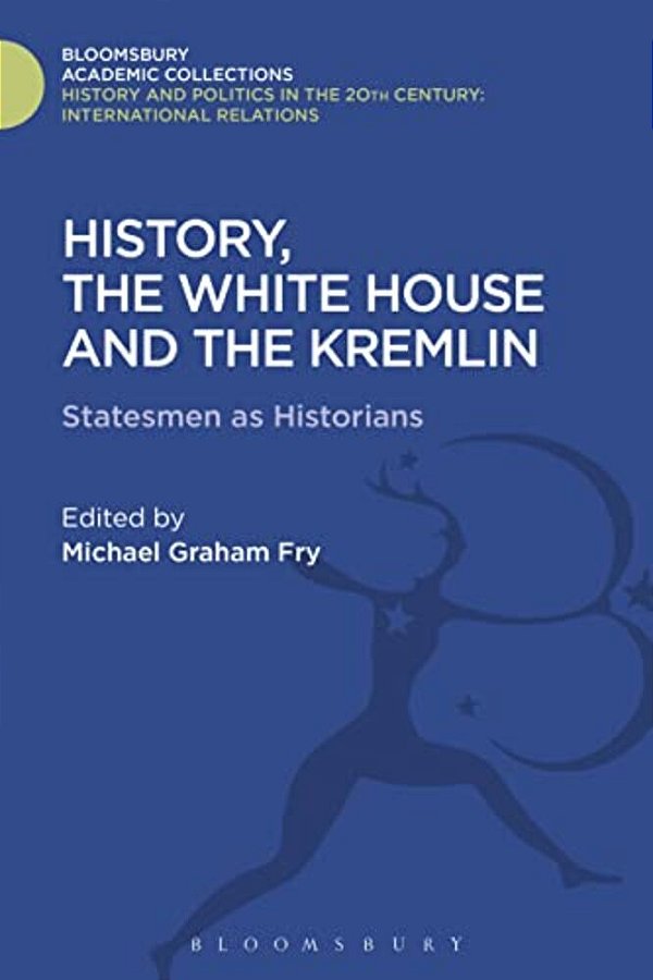 History, The White House And The Kremlin-..