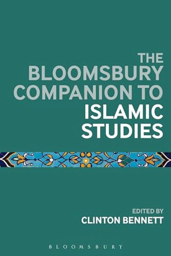 The Bloomsbury Companion To Islamic Studies-..