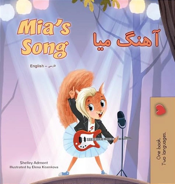 Mia's Song (English Farsi Bilingual Children's Book)-..