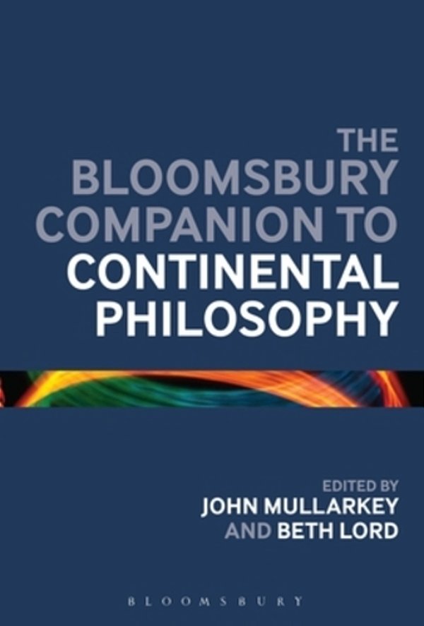 The Bloomsbury Companion To Continental Philosophy-..