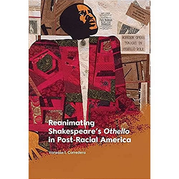 Reanimating Shakespeare's Othello In Post-Racial America-..