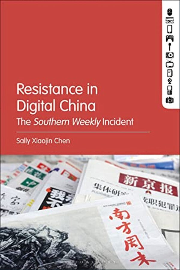 Resistance In Digital China: The Southern Weekly Incident-..