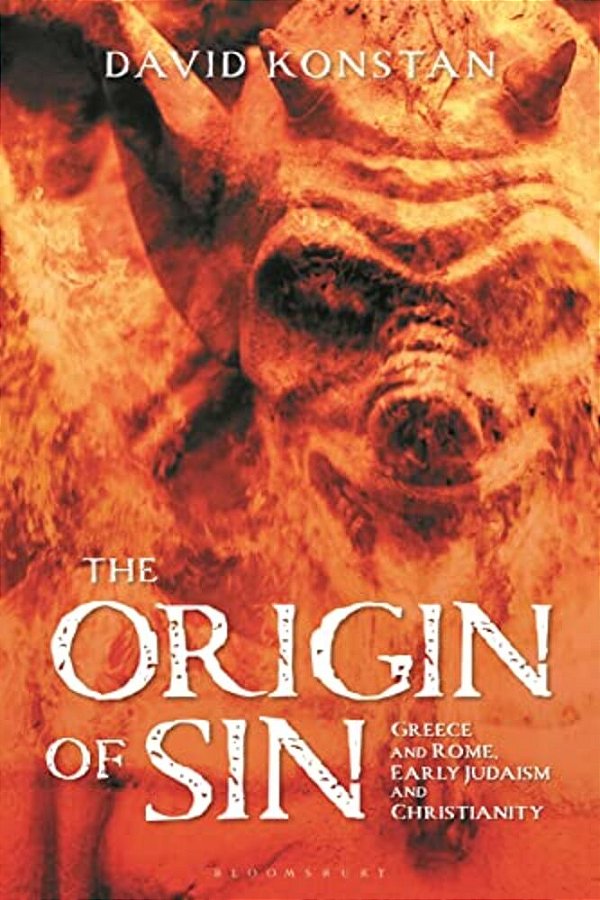 The Origin Of Sin: Greece And Rome, Early Judaism And Christianity-..