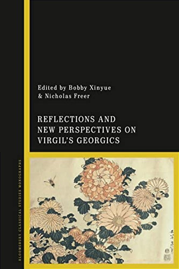 Reflections And New Perspectives On Virgil's Georgics-..