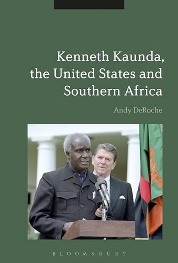 Kenneth Kaunda, The United States And Southern Africa-..