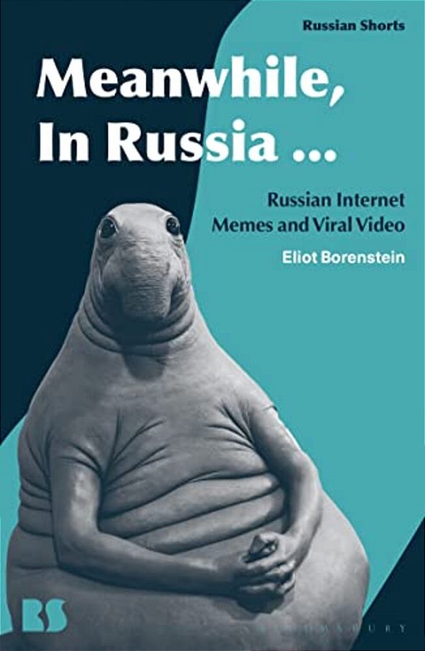 Meanwhile, In Russia...: Russian Internet Memes And Viral Video-..