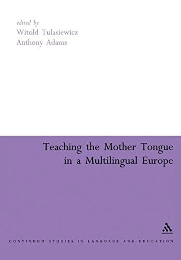Teaching The Mother Tongue In A Multilingual Europe-..