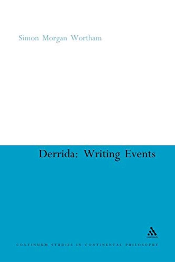 Derrida: Writing Events-..
