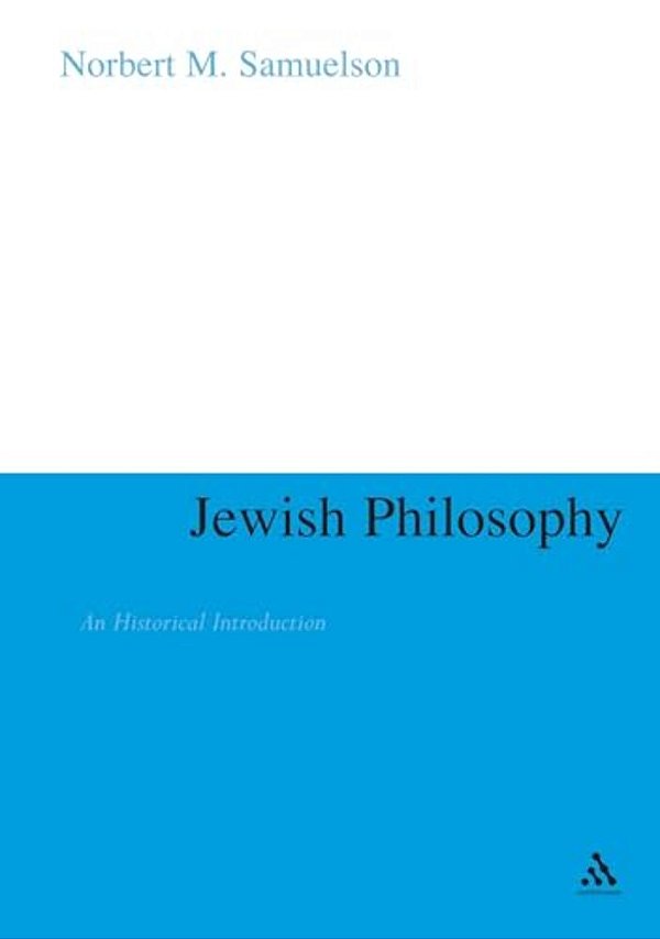 Jewish Philosophy: An Historical Introduction-..