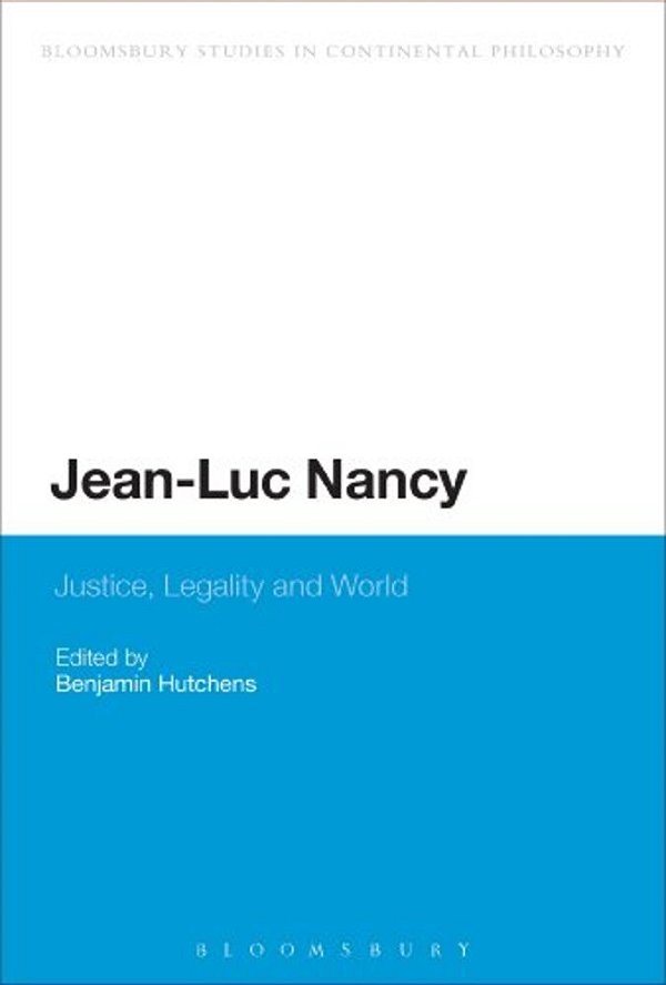 Jean-Luc Nancy: Justice, Legality And World-..