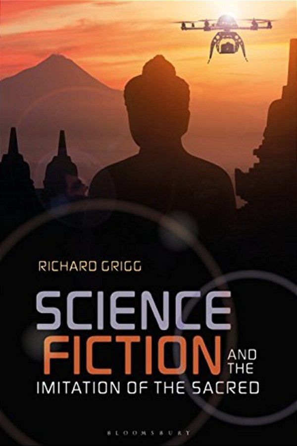 Science Fiction And The Imitation Of The Sacred-..
