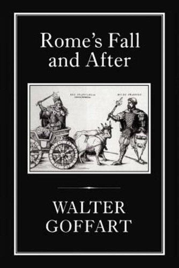 Rome's Fall And After-..