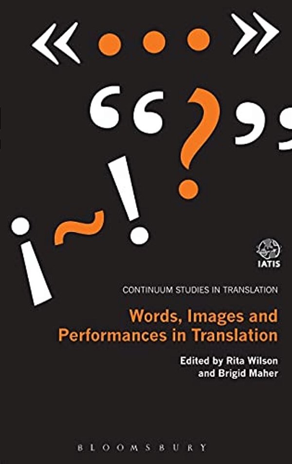 Words, Images And Performances In Translation-..