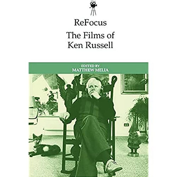 Refocus: The Films Of Ken Russell-..