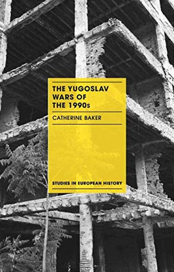 The Yugoslav Wars Of The 1990S-..