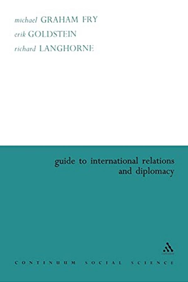 Guide To International Relations And Diplomacy-..