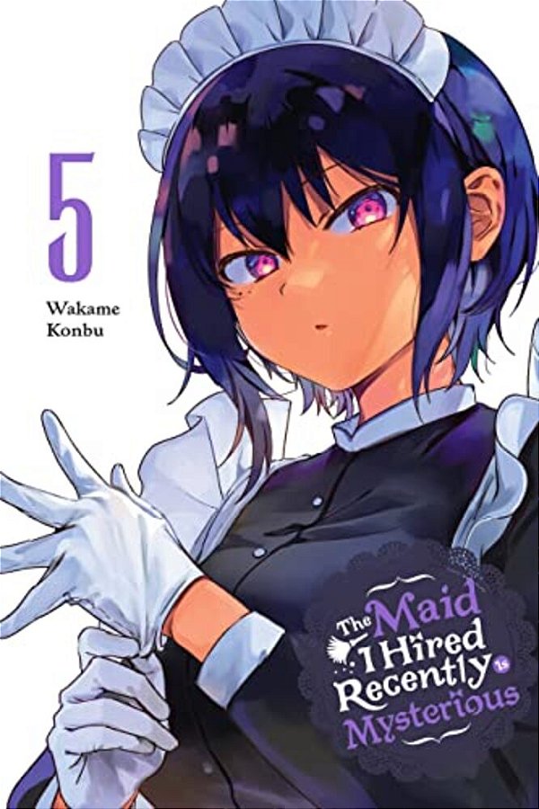 The Maid I Hired Recently Is Mysterious, Vol. 5-..