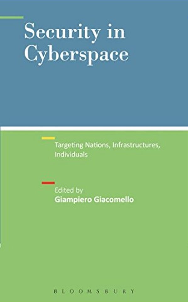 Security In Cyberspace: Targeting Nations, Infrastructures, Individuals-..