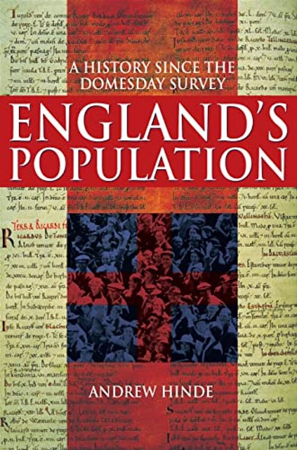 England's Population: A History Since The Domesday Survey-..