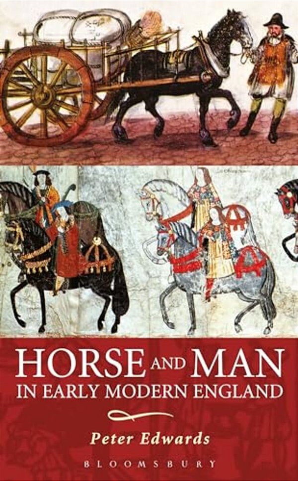 Horse And Man In Early Modern England-..