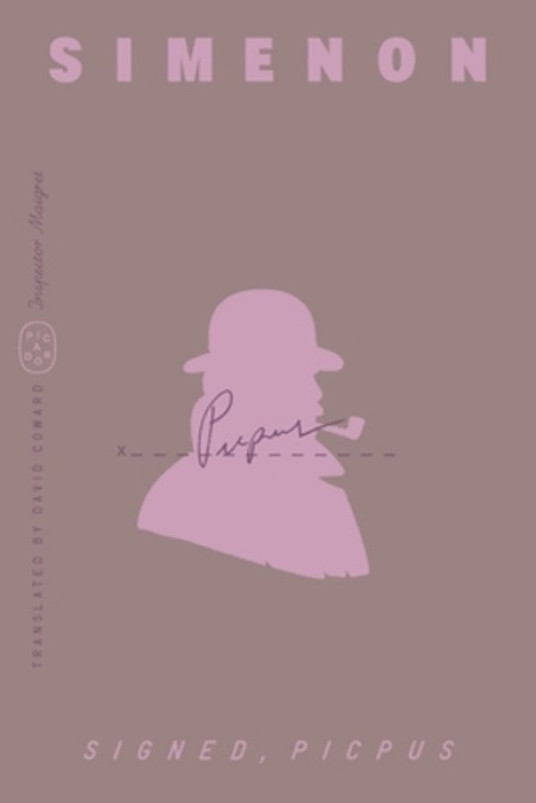 Signed, Picpus (Inspector Maigret)-..