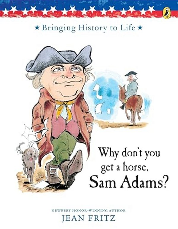 Why Don't You Get A Horse, Sam Adams?-..