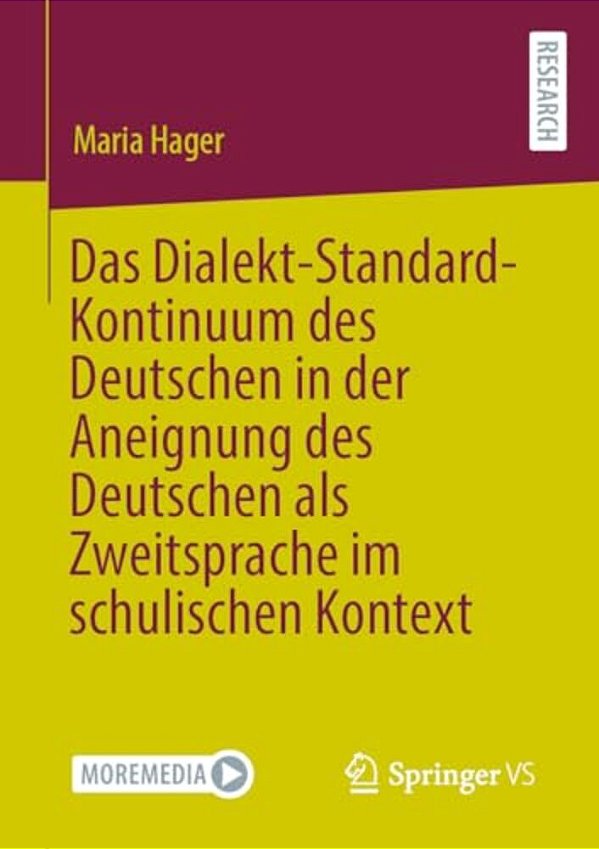 Das Dialekt-Standard-kontinuum Des Deutschen In Der Aneignung Des Deutschen Als Zweitsprache Im Schulischen Kontext-..