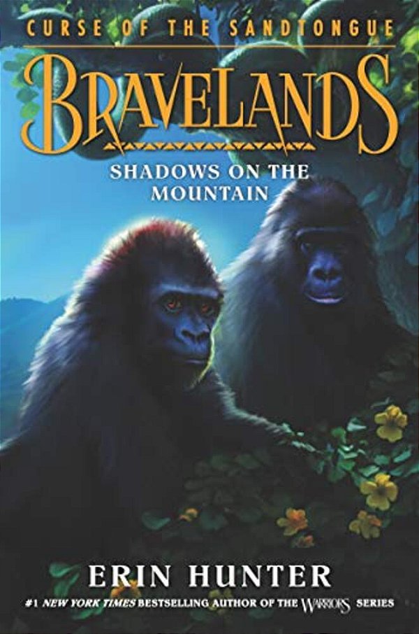Bravelands: Curse Of The Sandtongue #1: Shadows On The Mountain-..