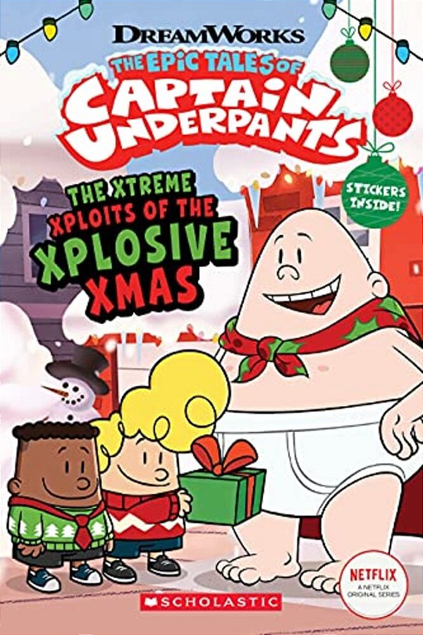 The Xtreme Xploits Of The Xplosive Xmas (The Epic Tales Of Captain Underpants Tv)-..