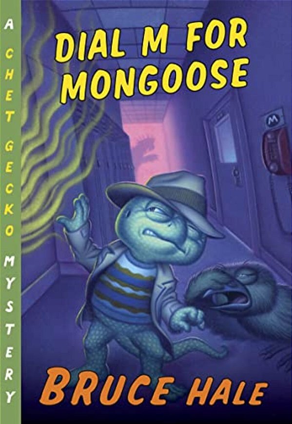 Dial M For Mongoose: A Chet Gecko Mystery-..