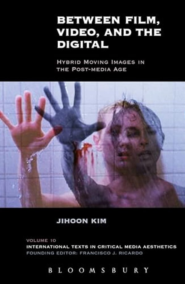 Between Film, Video, And The Digital-..