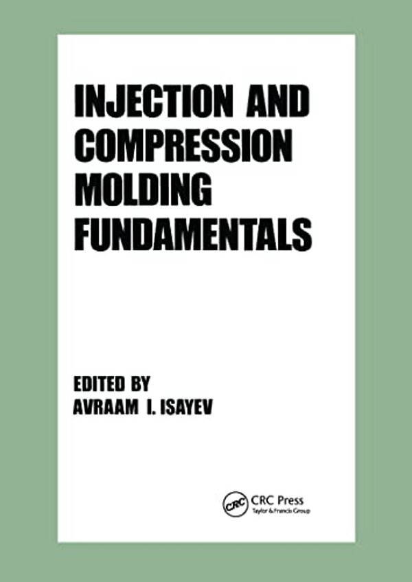 Injection And Compression Molding Fundamentals-..