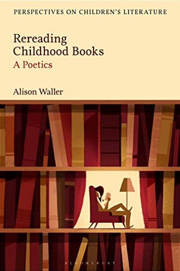 Rereading Childhood Books: A Poetics-..