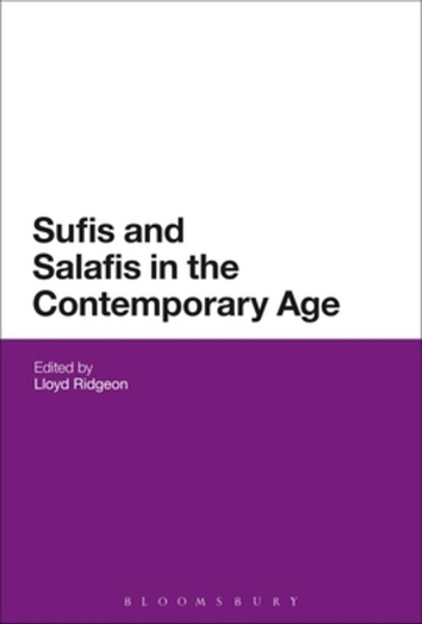 Sufis And Salafis In The Contemporary Age-..