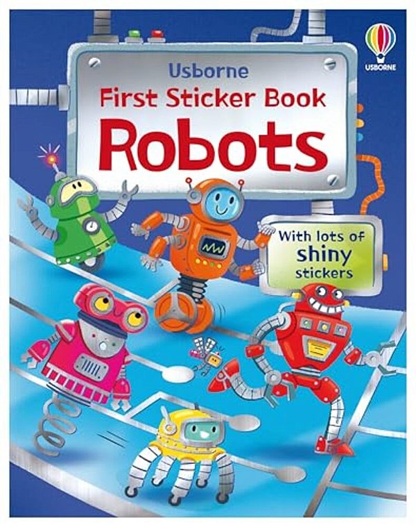 First Sticker Books Robots-..