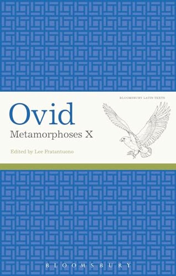 Ovid, Metamorphoses X-..