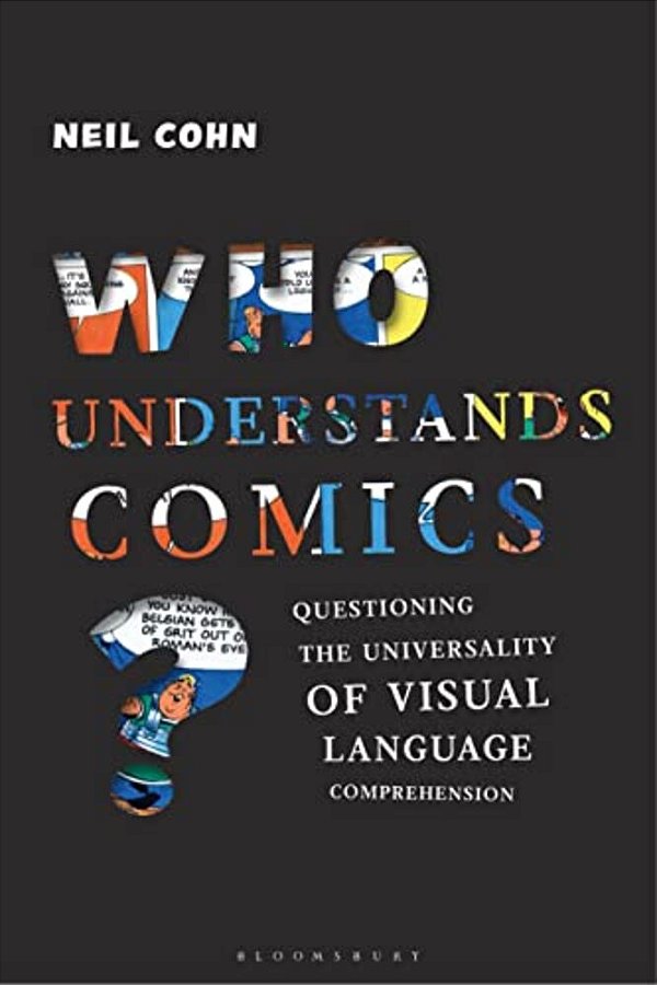 Who Understands Comics?: Questioning The Universality Of Visual Language Comprehension-..