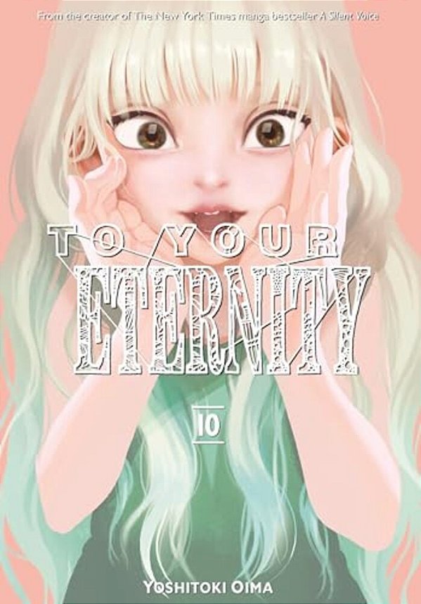 To Your Eternity 10-..
