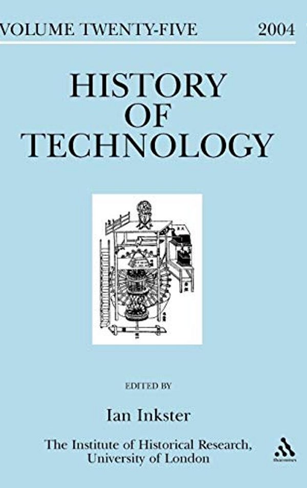 History Of Technology, Volume 25-..