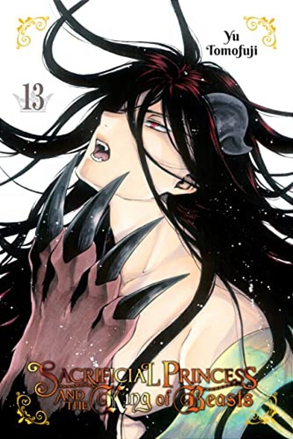 Sacrificial Princess And The King Of Beasts, Vol. 13: Volume 13-..