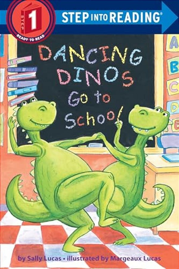 Dancing Dinos Go To School-..