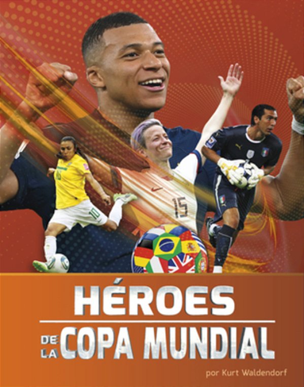 Héroes De La Copa Mundial-..