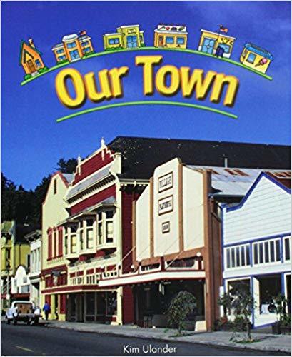 Our Town - Leveled Reader Grade 1-..
