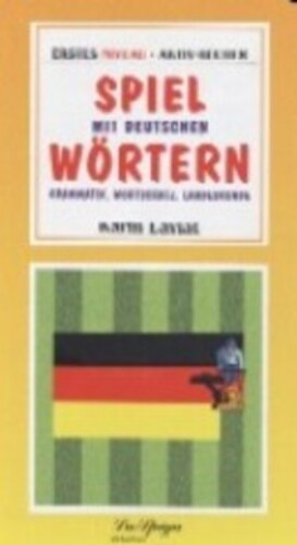 Spiel Mit Deutschen Wörtern - Erstes Niveau - Grammatik, Wortschatz, Landeskunde-..