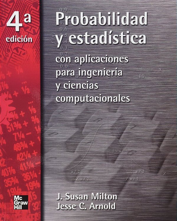 Probabilidad Y Estadistica Para Ingenieria Y Ciencias-..