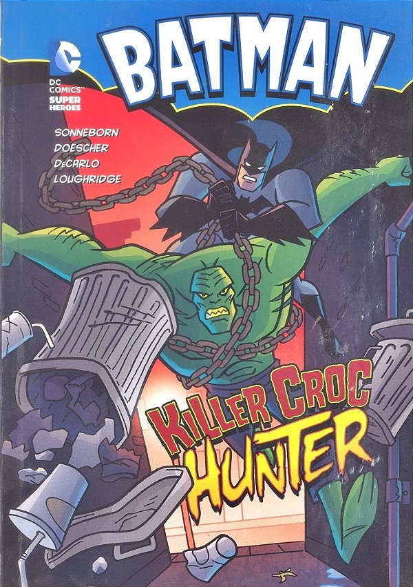 Killer Croc Hunter - DC Super Heroes - Batman-..